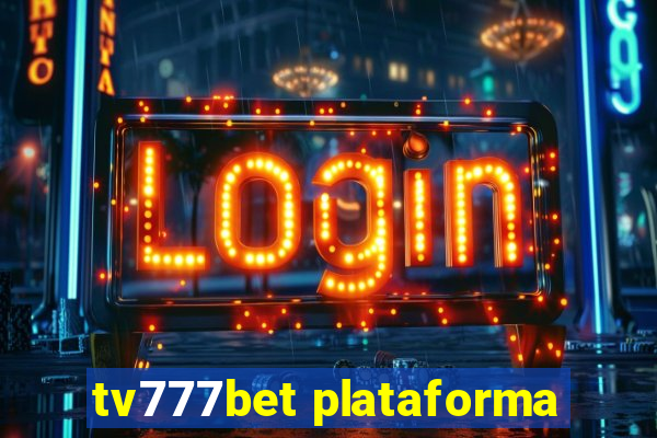 tv777bet plataforma